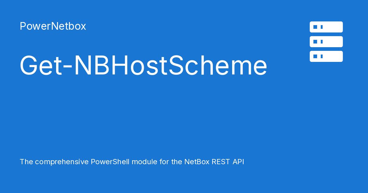 Get-NBHostScheme - PowerNetbox