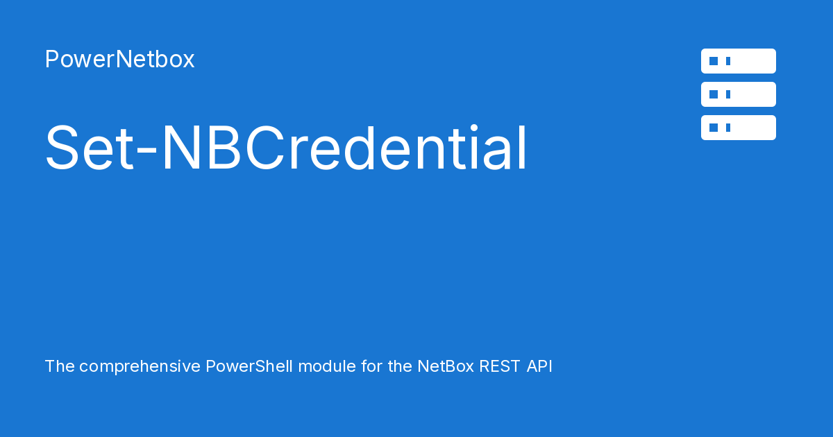 Set-NBCredential - PowerNetbox