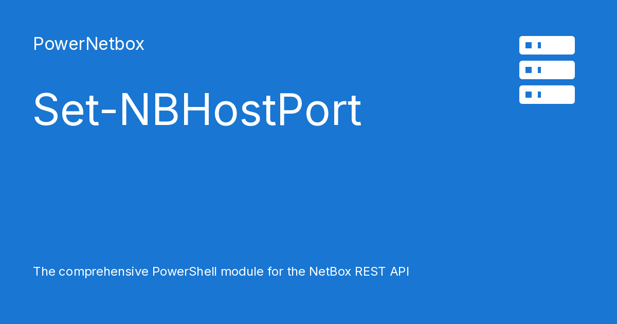 Set-NBHostPort - PowerNetbox