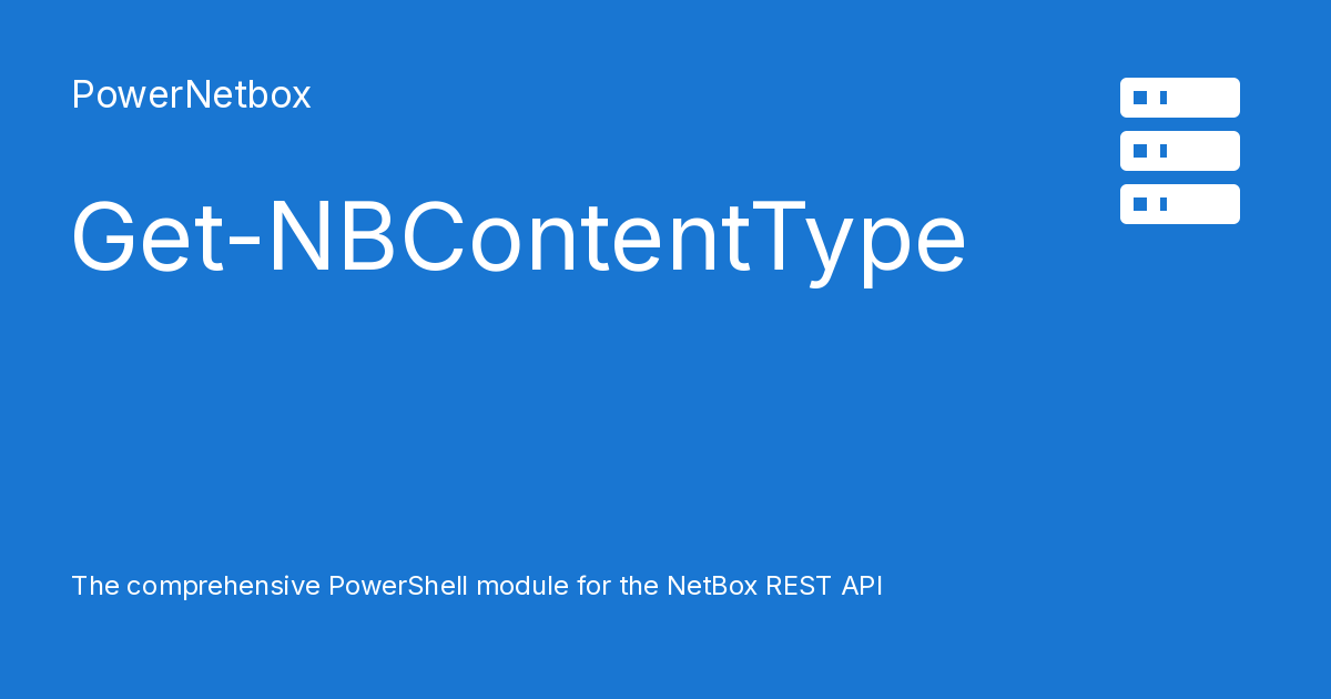 Get-NBContentType - PowerNetbox